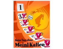 Julius Meinl Postkarten>Kein Tag ohne Meinl-Kaffee Postkarte